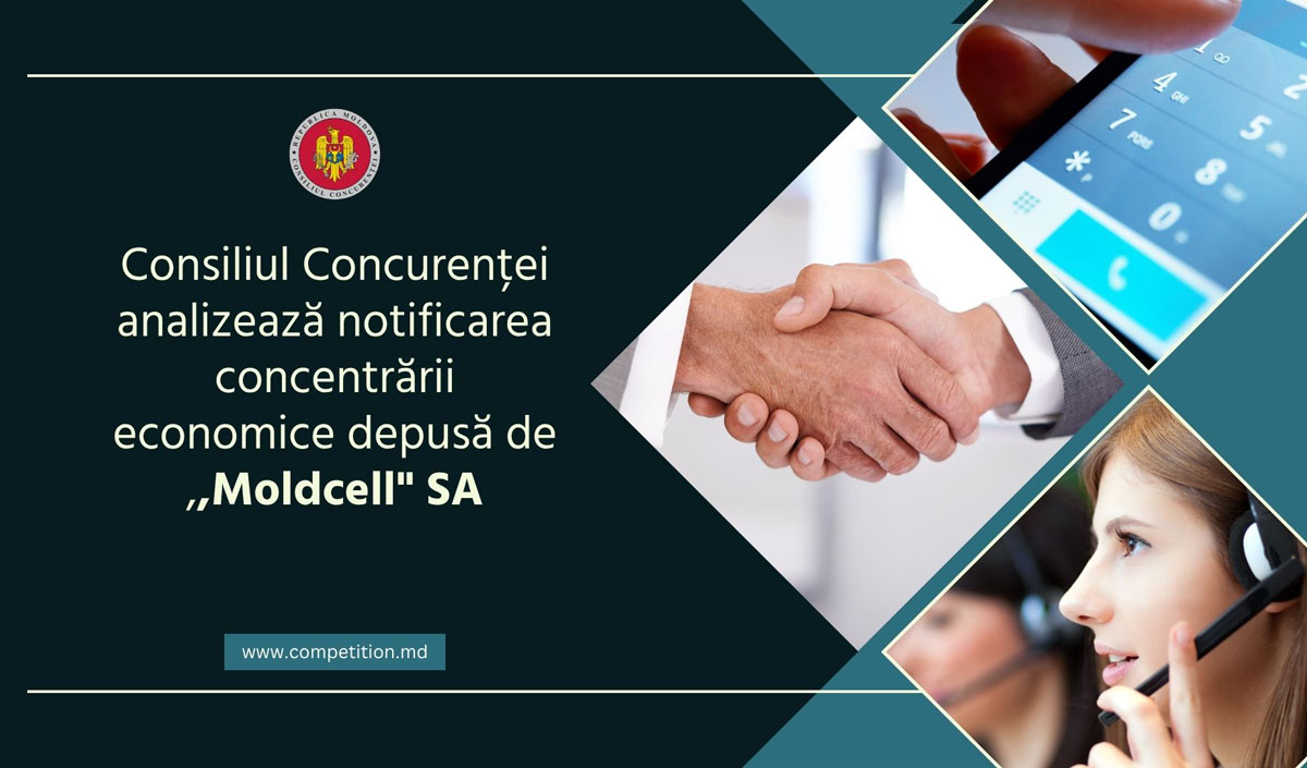 Consiliul Concurenței analizează un posibil control comun al „Moldcell” și „NCM United” asupra „Prime Capital”